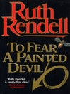 To Fear a Painted Devil (eBook)